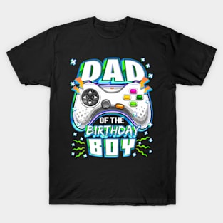 Dad of the Birthday Video  Birthday T-Shirt